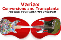 variax conversions and transplants